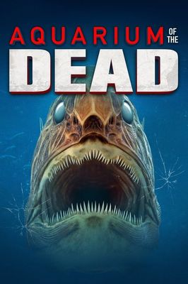 Aquarium of the Dead