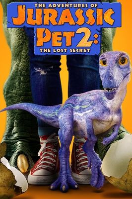 The Adventures of Jurassic Pet: The Lost Secret