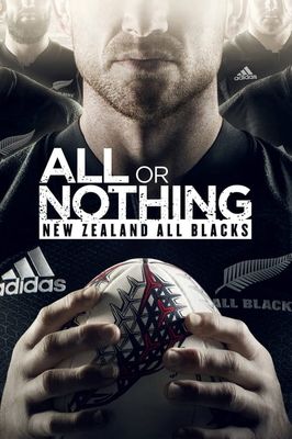 All or Nothing: New Zealand All Blacks