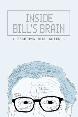 Inside Bill's Brain: Decoding Bill Gates