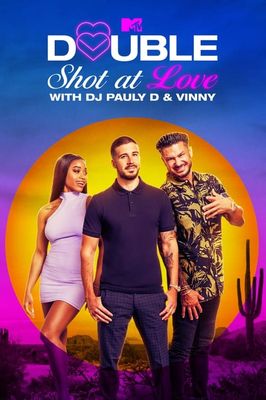 Double Shot at Love with DJ Pauly D & Vinny