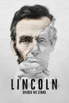 Lincoln: Divided We Stand