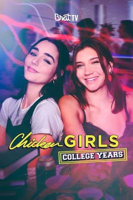 Chicken Girls: College Years