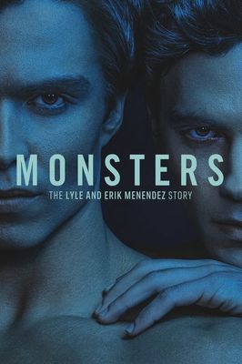 Monsters: The Lyle and Erik Menendez Story