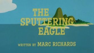 Episode 16 Sputtering Eagle