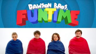 Episode 2 Dawson Bros. Funtime