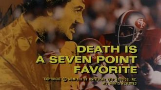 Episode 4 Death Is a Seven Point Favorite