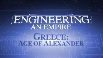 Episode 2 Greece: Age of Alexander