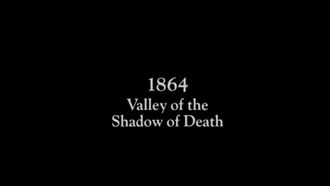 Episode 6 Valley of the Shadow of Death (1864)