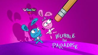 Episode 15 Wubble in Paradise/Dictator of the Year