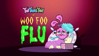 Episode 5 Woo Foo Flu/The Imagination Situation