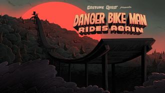 Episode 10 Danger Bike Man Rides Again