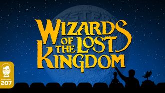 Episode 10 Wizards of the Lost Kingdom