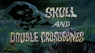 Episode 11 Skull and Double Crossbones