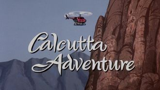 Episode 7 Calcutta Adventure