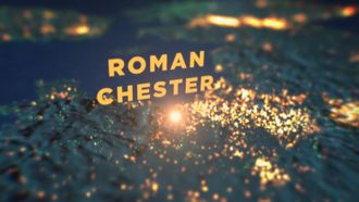 Episode 1 Roman Chester