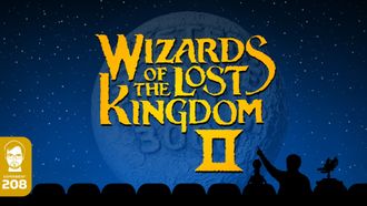 Episode 11 Wizards of the Lost Kingdom II