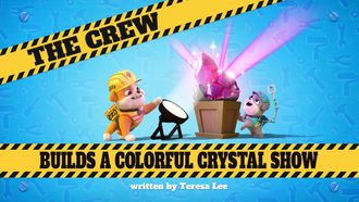 Episode 10 The Crew Builds a Colorful Crystal Show