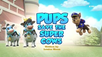 Episode 12 Pups Save the Super Cows