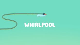 Episode 12 Whirlpool