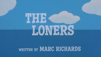 Episode 8 The Loners