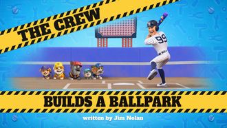 Episode 24 The Crew Builds a Ballpark