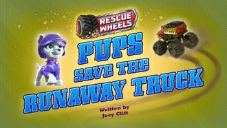 Episode 4 Rescue Wheels: Pups Save the Runaway Truck