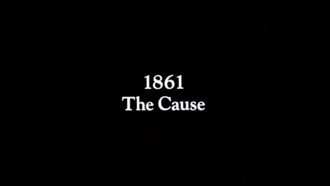 Episode 1 The Cause (1861)