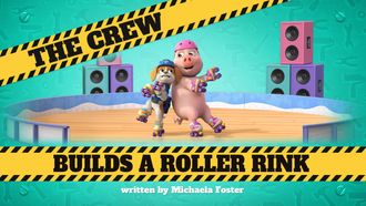 Episode 33 The Crew Builds a Roller Rink