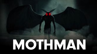 Episode 19 Mothman: America's Notorious Winged Monster