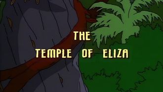 Episode 6 Temple of Eliza