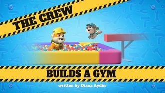 Episode 12 The Crew Builds a Gym