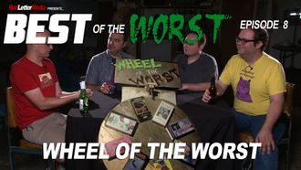 Episode 8 Wheel of the Worst #2