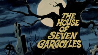 Episode 23 The House of Seven Gargoyles