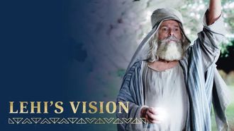 Episode 4 Lehi Sees a Vision of the Tree of Life