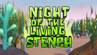 Episode 30 Night of the Living Stench