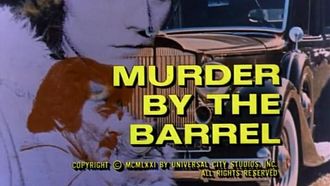 Episode 1 Murder by the Barrel