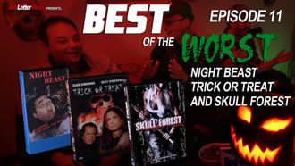 Episode 11 Night Beast, Trick or Treat, and Skull Forest