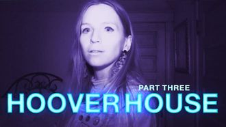 Episode 11 Travel the Dead: Hoover House PART 3/3