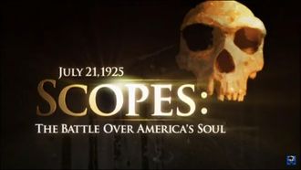 Episode 7 Scopes: The Battle Over America's Soul (July 21, 1925)