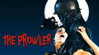 Episode 4 July 2018 Marathon: The Prowler