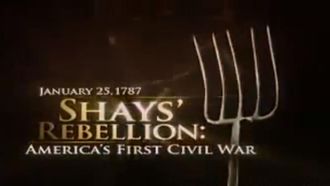 Episode 10 Shays' Rebellion: America's First Civil War (January 25, 1787)