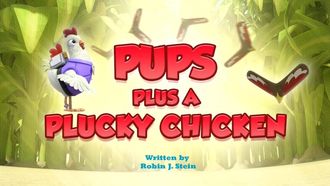 Episode 7 Pups Plus a Plucky Chicken