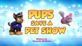 Episode 8 Pups Save a Pet Show