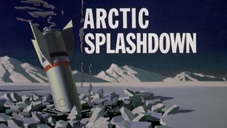 Episode 2 Arctic Splashdown