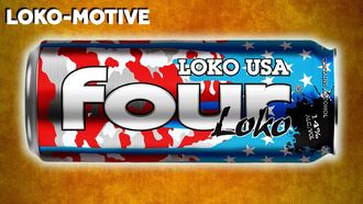 Episode 15 The Real Reason Four Loko Was Banned