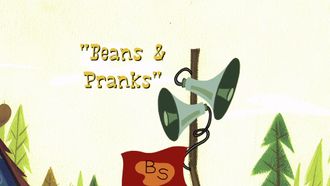 Episode 23 Beans & Pranks