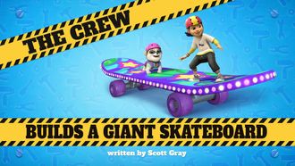 Episode 31 The Crew Builds a Giant Skateboard