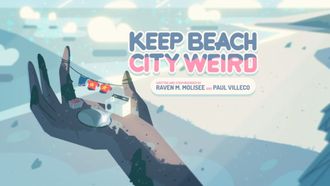 Episode 31 Keep Beach City Weird!