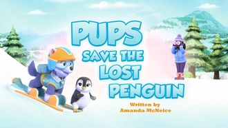 Episode 21 Pups Save the Lost Penguin